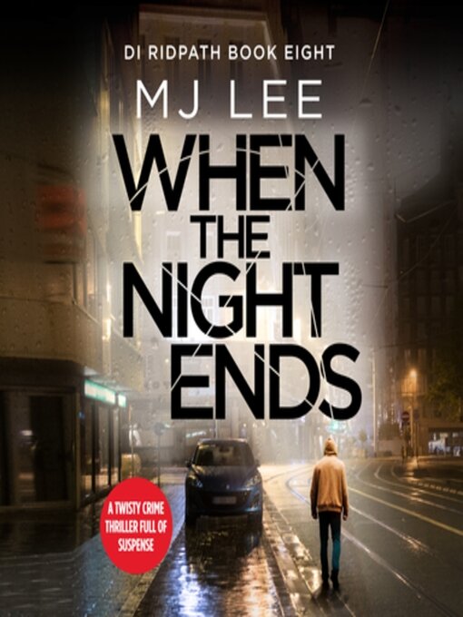 Title details for When the Night Ends by M J Lee - Available
